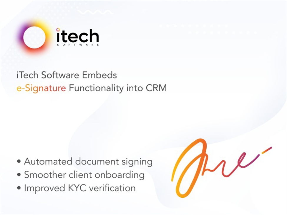 iTech Software Embeds e-Signature Functionality into CRM