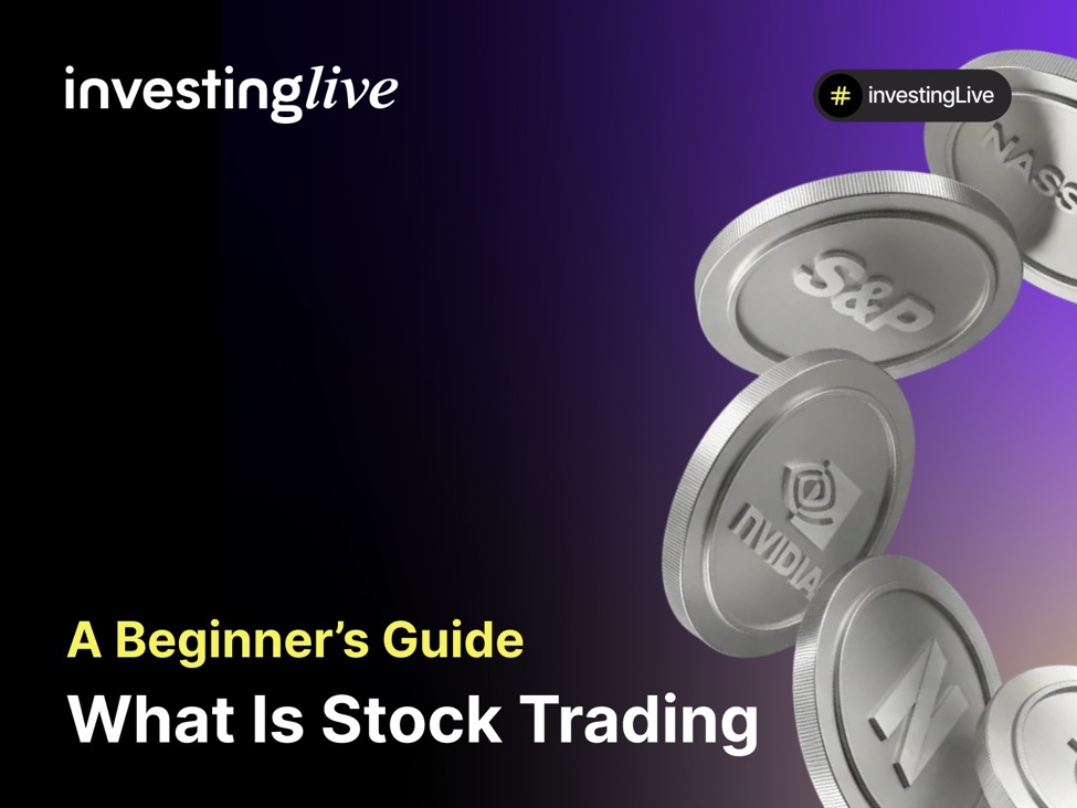 What Is Stock Trading – A Beginner’s Guide